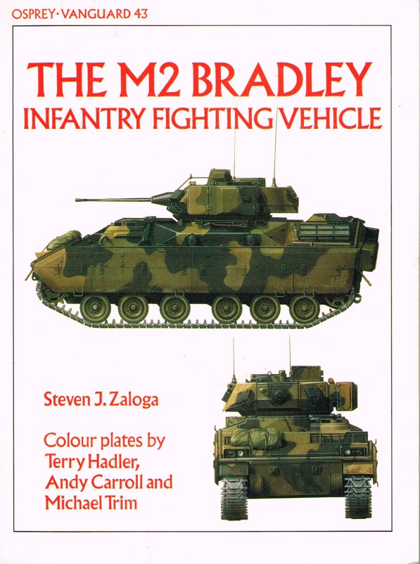 Image for OSPREY VANGUARD 43: THE M2 BRADLEY INFANTRY FIGHTING VEHICLE