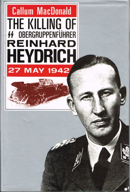 Image for THE KILLING OF SS OBERGRUPPENFUHRER REINHARD HEYDRICH 27 MAY 1942