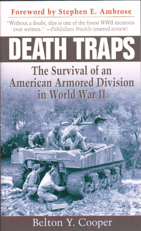 Image for DEATH TRAPS: THE SURVIVAL OF AN AMERICAN ARMORED DIVISION IN WORLD WAR II