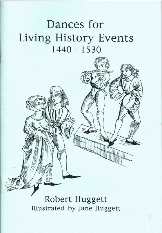 Image for DANCES FOR LIVING HISTORY EVENTS 1440-1530