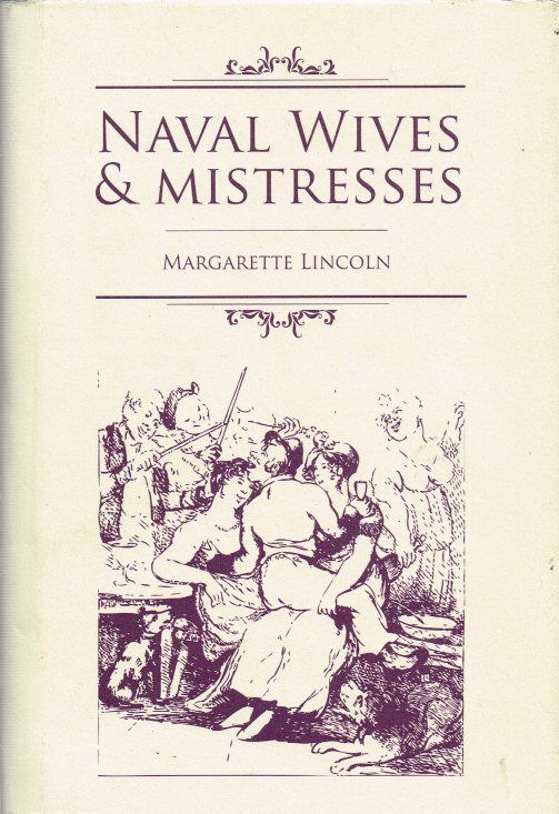 Image for NAVAL WIVES AND MISTRESSES 1750-1815