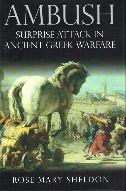 Image for AMBUSH : SURPRISE ATTACK IN ANCIENT GREEK WARFARE