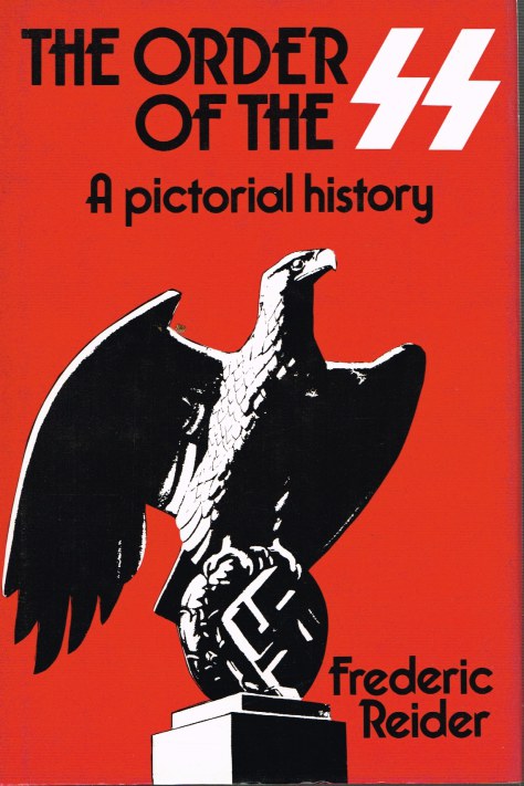Image for THE ORDER OF THE SS: A PICTORIAL HISTORY