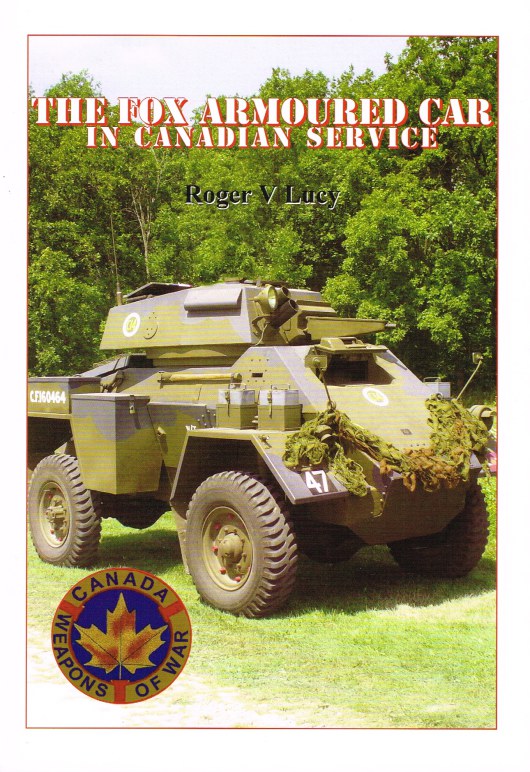 THE FOX ARMOURED CAR IN CANADIAN SERVICE