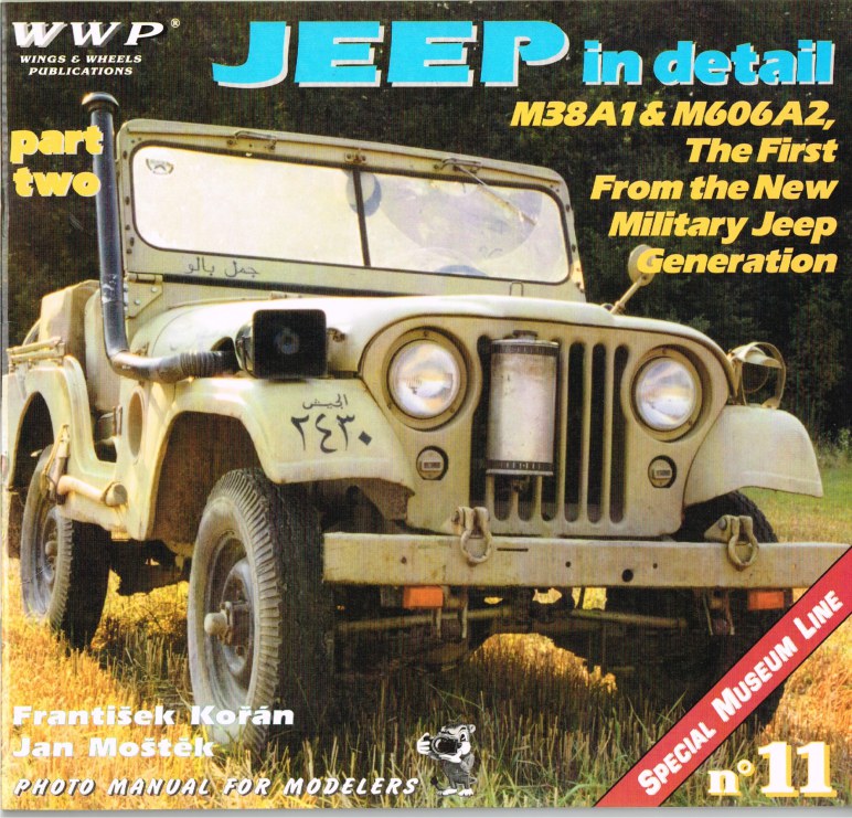 Image for SPECIAL MUSEUM LINE NO.11: JEEP IN DETAIL PART TWO - M38A1 AND M606A2