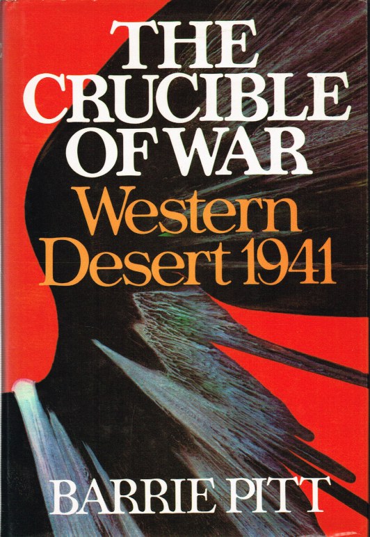 Image for THE CRUCIBLE OF WAR: WESTERN DESERT 1941