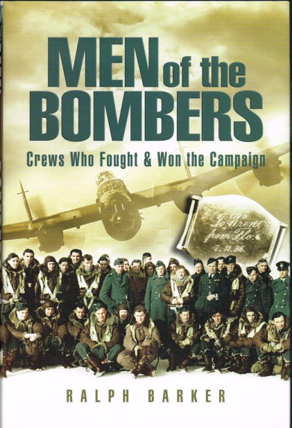 Image for MEN OF THE BOMBERS: CREWS WHO FOUGHT AND WON THE CAMPAIGN