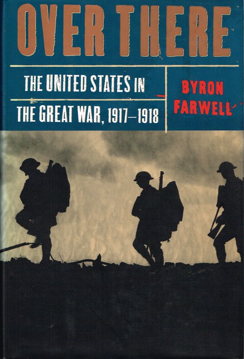 Image for OVER THERE: THE UNITED STATES IN THE GREAT WAR, 1917-1918