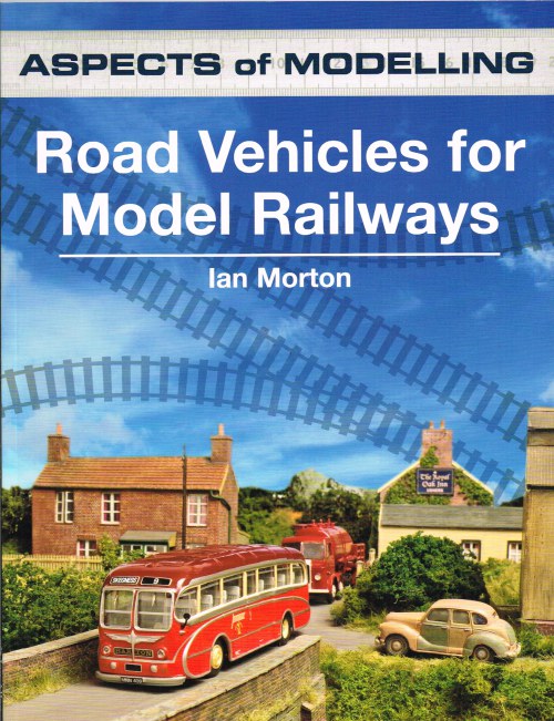 ASPECTS OF MODELLING ROAD VEHICLES FOR MODEL RAILWAYS