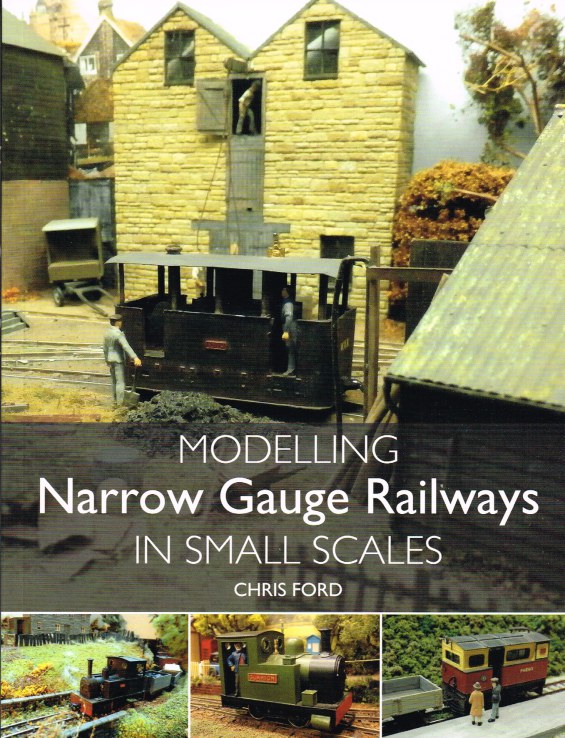 Image for MODELLING NARROW GAUGE RAILWAYS IN SMALL SCALES
