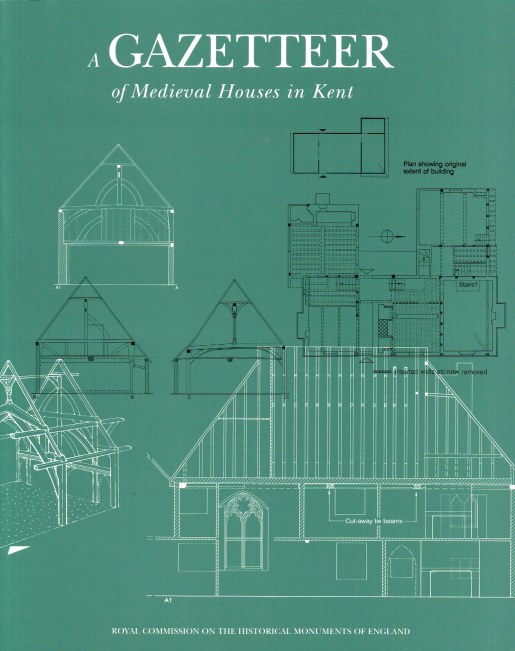 Image for A GAZETTEER OF MEDIEVAL HOUSES IN KENT