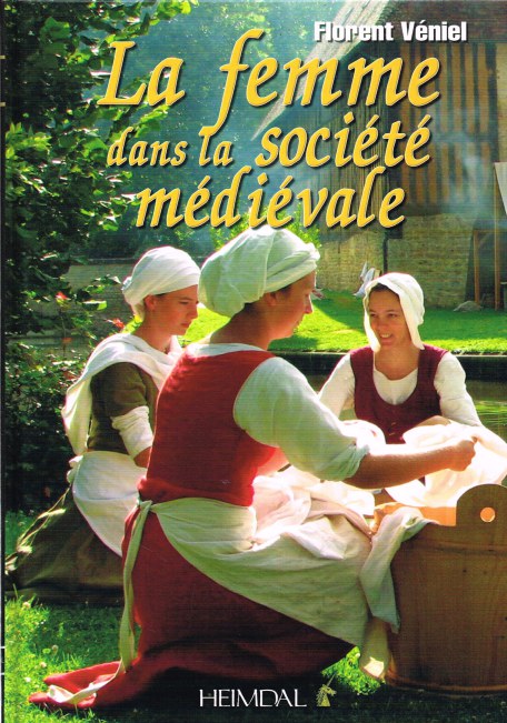Image for LA FEMME DANS LA SOCIETE MEDIEVALE