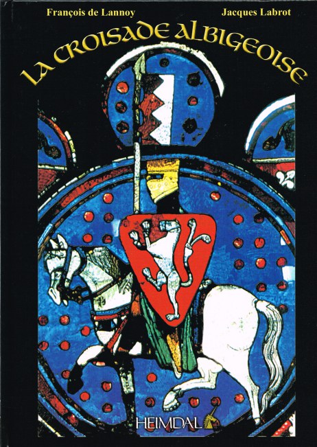 Image for LA CROISADE DES ALBIGEOIS