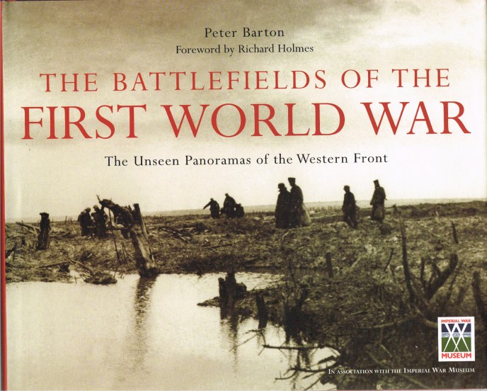 Image for THE BATTLEFIELDS OF THE FIRST WORLD WAR: THE UNSEEN PANORAMAS OF THE WESTERN FRONT