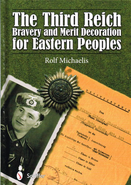 Image for THE THIRD REICH BRAVERY AND MERIT DECORATION FOR EASTERN PEOPLES