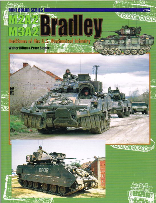 Image for M2A2 / M3A2 BRADLEY : BACKBONE OF THE US MECHANIZED INFANTRY