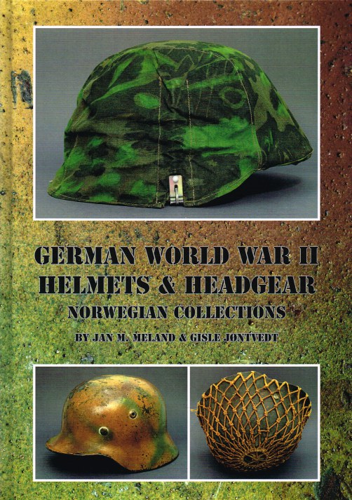 Image for GERMAN WORLD WAR II HELMETS & HEADGEAR: NORWEGIAN COLLECTIONS