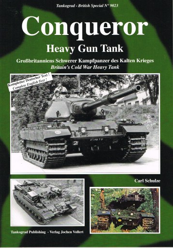 Image for CONQUEROR HEAVY GUN TANK: BRITAIN'S COLD WAR HEAVY TANK