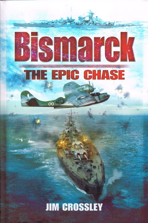 Image for BISMARCK: THE EPIC SEA CHASE