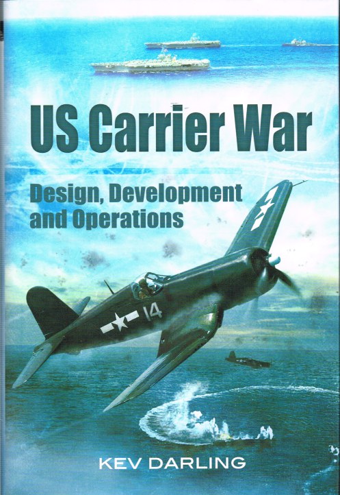 Image for US CARRIER WAR : DESIGN, DEVELOPMENT AND OPERATIONS
