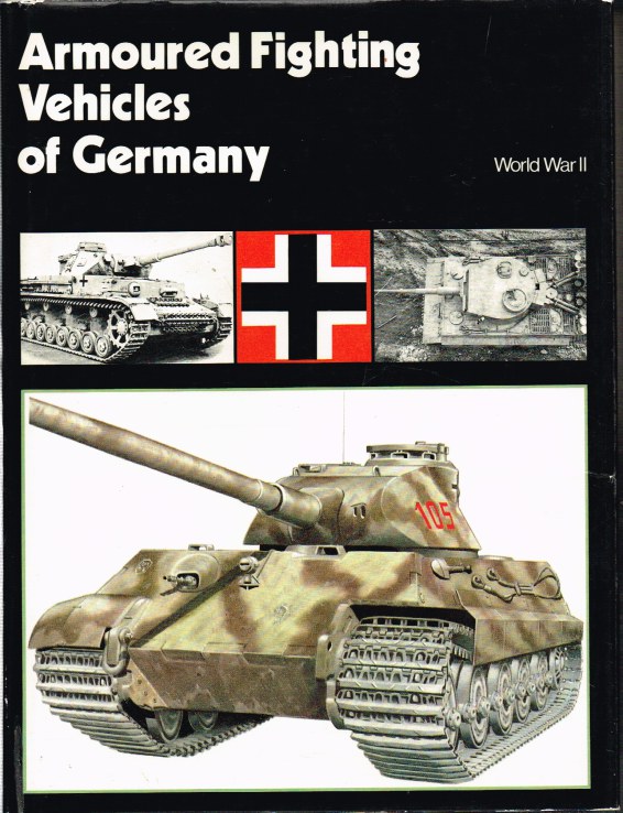 Image for ARMOURED FIGHTING VEHICLES OF GERMANY: WORLD WAR II