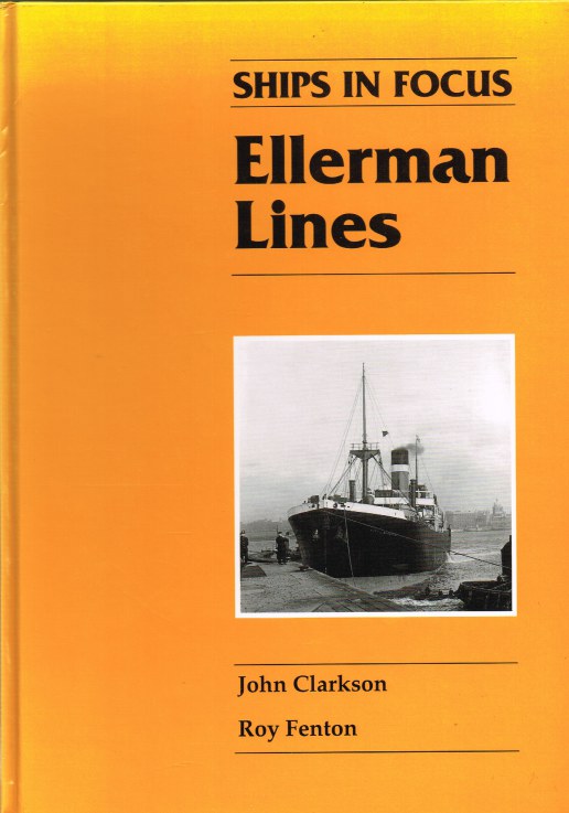 Image for SHIPS IN FOCUS: ELLERMAN LINES