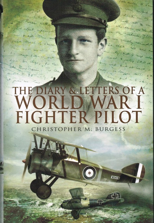 Image for THE DIARY AND LETTERS OF A WORLD WAR I FIGHTER PILOT