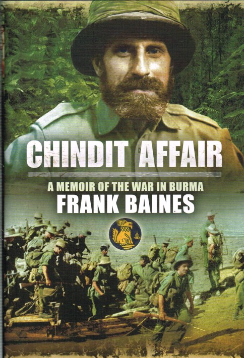 Image for CHINDIT AFFAIR : A MEMOIR OF THE WAR IN BURMA