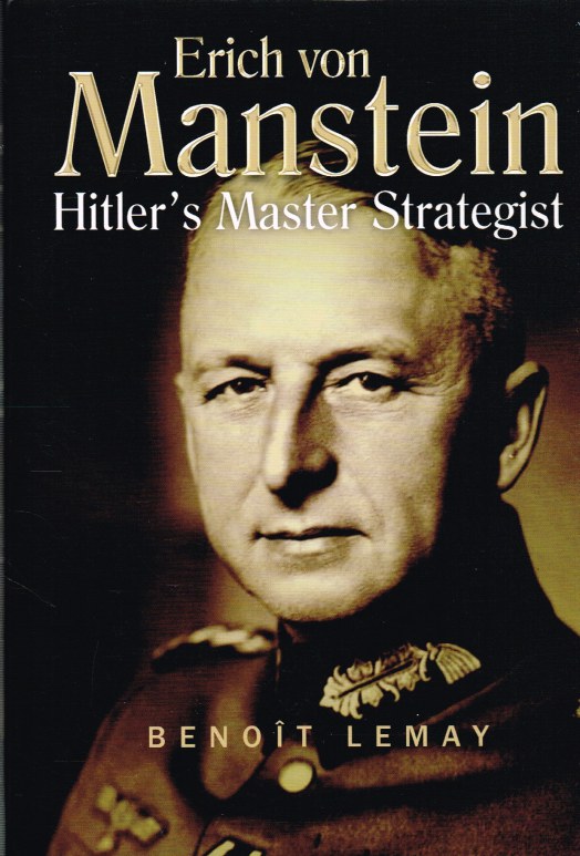 Image for ERICH VON MANSTEIN : HITLER'S MASTER STRATEGIST
