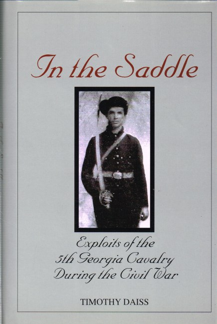 Image for IN THE SADDLE: EXPLOITS OF THE 5TH GEORGIA CAVALRY DURING THE CIVIL WAR