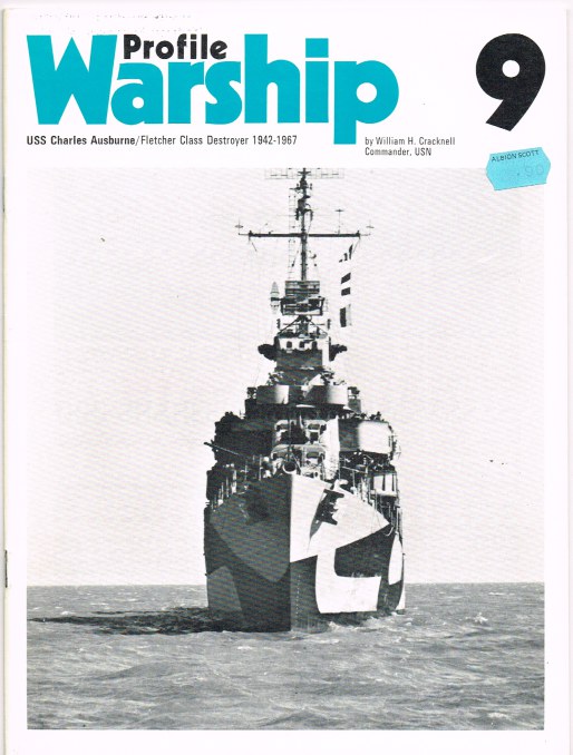 Image for PROFILE WARSHIP 9: USS CHARLES AUSBURNE FLETCHER CLASS DESTROYER 1942-1967