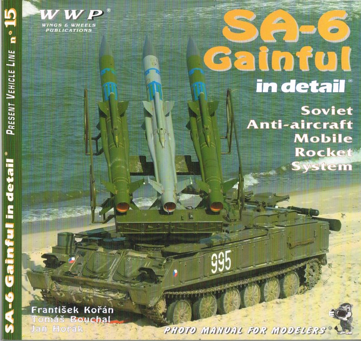Image for PRESENT VEHICLE LINE NO.15: SA-6 GAINFUL IN DETAIL