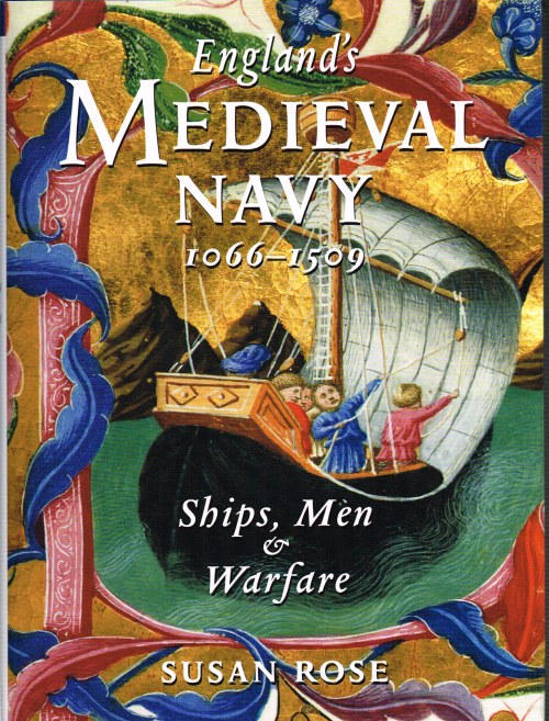 Image for ENGLAND'S MEDIEVAL NAVY, 1066-1509: SHIPS, MEN & WARFARE