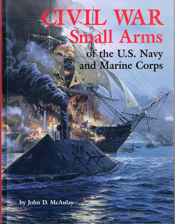 Image for CIVIL WAR SMALL ARMS OF THE US NAVY AND MARINE CORPS