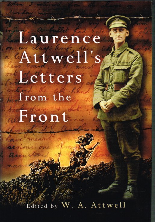 Image for LAURENCE ATTWELL'S LETTERS FROM THE FRONT
