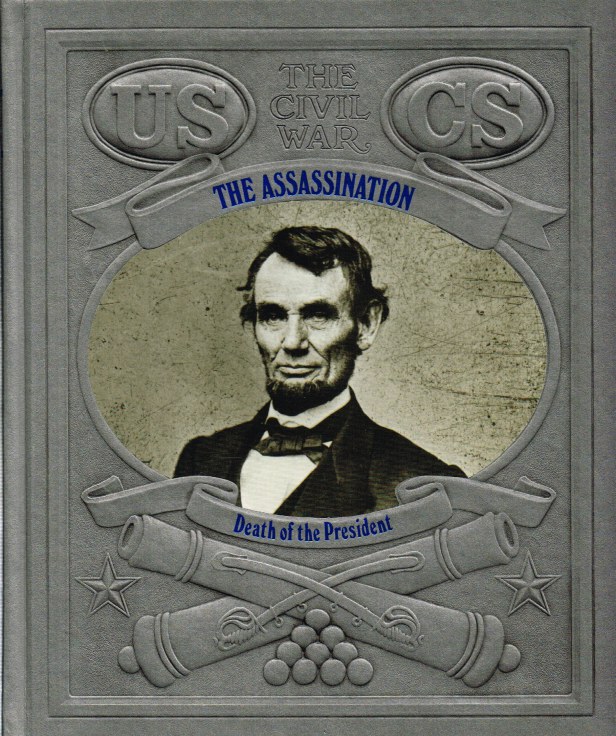 Image for TIME-LIFE: THE CIVIL WAR: THE ASSASSINATION - DEATH OF THE PRESIDENT