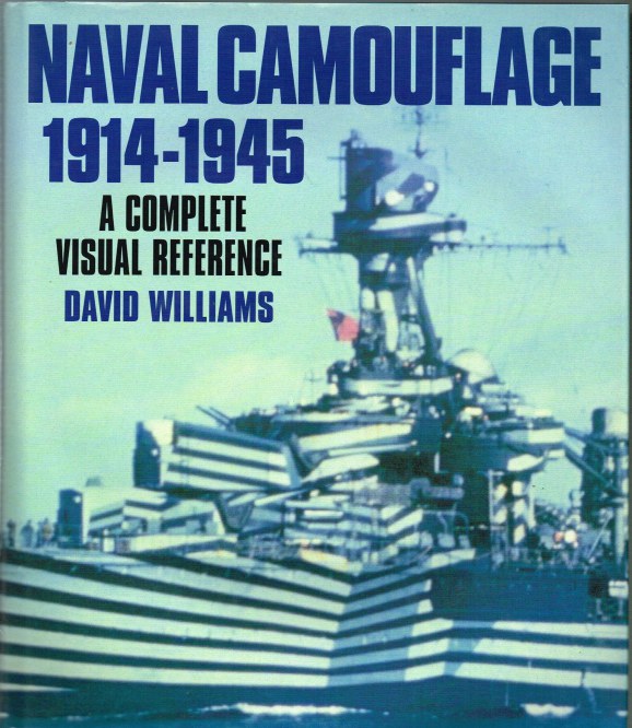 Image for NAVAL CAMOUFLAGE 1914-1945: A COMPLETE VISUAL REFERENCE