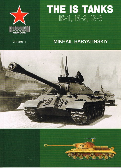 Image for RUSSIAN ARMOUR VOLUME 1: THE IS TANKS: IS-1, IS-2, IS-3