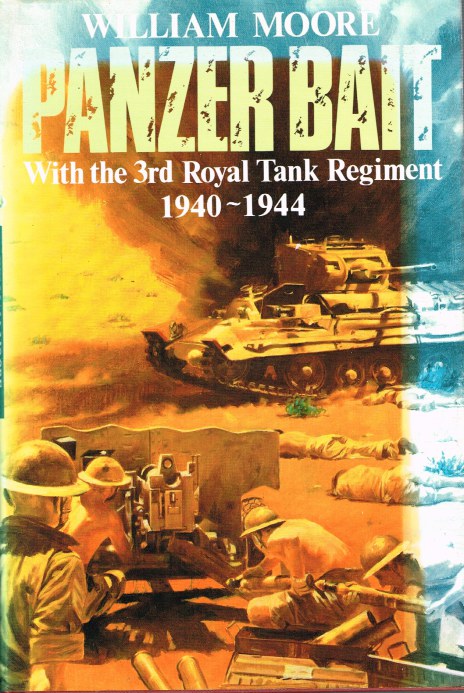 Image for PANZER BAIT: WITH THE THIRD ROYAL TANK REGIMENT 1940-1944