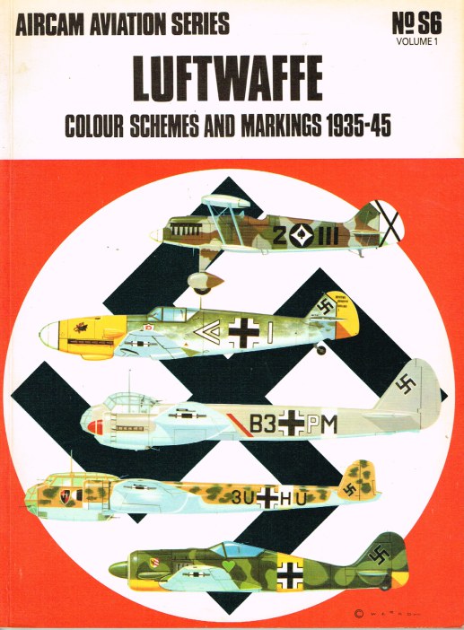Image for AIRCAM AVIATION SERIES NO.S6 : (VOL 1) LUFTWAFFE COLOUR SCHEMES AND MARKINGS 1935-45