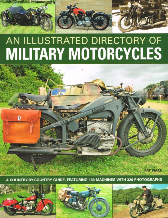 Image for AN ILLUSTRATED DIRECTORY OF MILITARY MOTORCYCLES