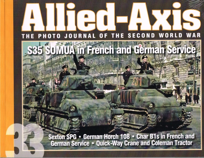 Image for ALLIED-AXIS: THE PHOTO JOURNAL OF THE SECOND WORLD WAR ISSUE 33