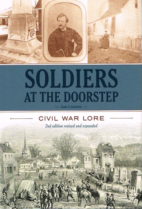 Image for SOLDIERS AT THE DOORSTEP : CIVIL WAR LORE (2ND EDITION REVISED & EXPANDED)