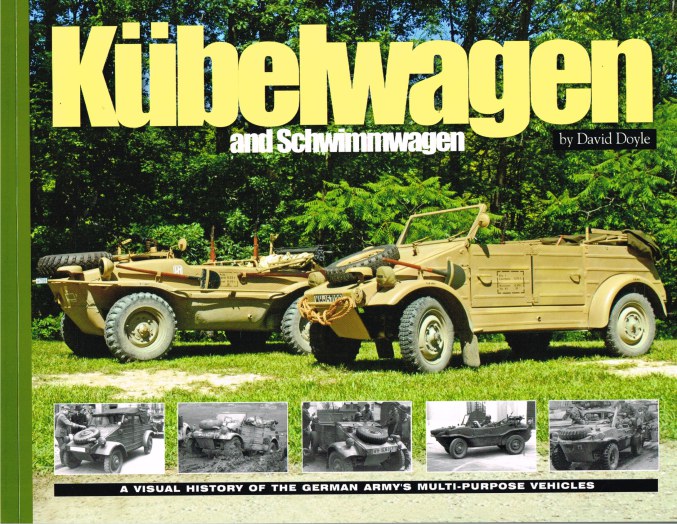 Image for KUBELWAGEN AND SCHWIMMWAGEN : A VISUAL HISTORY OF THE GERMAN ARMY'S MULTI-PURPOSE VEHICLES