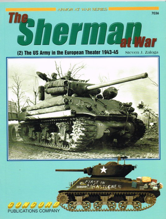 Image for THE SHERMAN AT WAR (2) THE US ARMY IN THE EUROPEAN THEATRE 1943-45