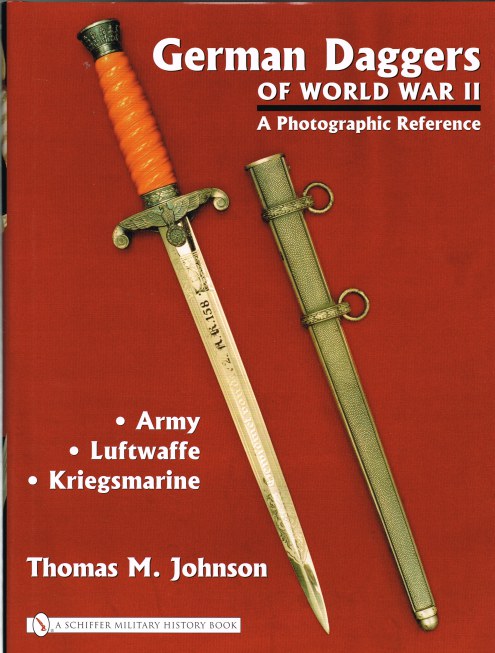 Image for GERMAN DAGGERS OF WORLD WAR II: A PHOTOGRAPHIC REFERENCE : VOLUME ONE
