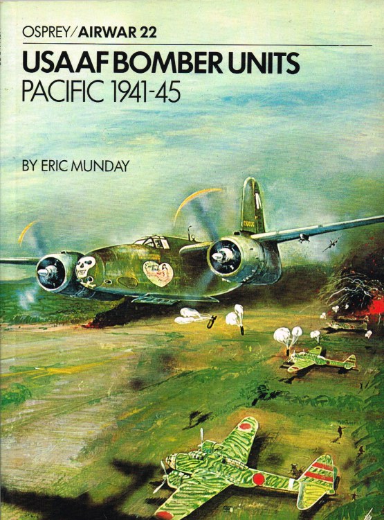 Image for AIRWAR 22 : USAAF BOMBER UNITS: PACIFIC 1941-45