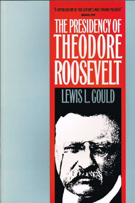 Image for THE PRESIDENCY OF THEODORE ROOSEVELT