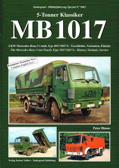 Image for 5-TONNER KLASSIKER MB 1017: THE MERCEDES-BENZ 5-TON TRUCKS TYPE 1017/1017A - HISTORY, VARIANTS, SERVICE