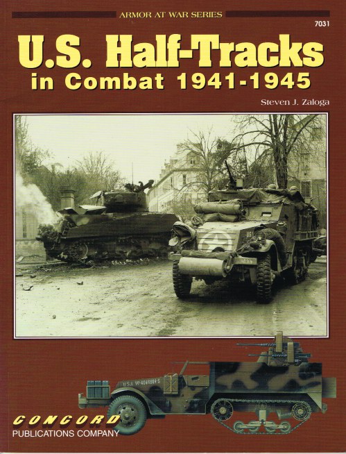 Image for US HALF-TRACKS IN COMBAT 1941-1945